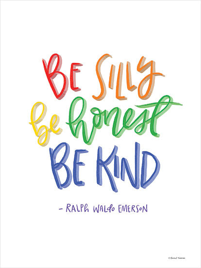 RN442 - Be Silly, Honest and Kind - 12x16 For Discount