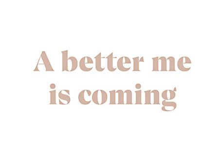 YND148 - A Better Me is Coming - 12x12 Online Sale